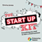 The Start-up Kit: Everything You Need to Start a Small Business (Unabridged) audio book by Emma Jones