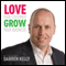 Love Your Customer, Grow Your Business audio book by Darren Kelly