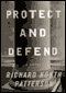 Protect and Defend: A Novel audio book by Richard North Patterson