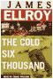 The Cold Six Thousand (Unabridged) audio book by James Ellroy
