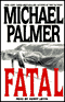 Fatal audio book by Michael Palmer