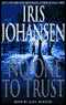 No One to Trust audio book by Iris Johansen