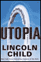 Utopia: A Thriller audio book by Lincoln Child