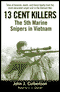 13 Cent Killers: The 5th Marine Snipers in Vietnam audio book by John J. Culbertson