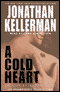 A Cold Heart (Unabridged) audio book by Jonathan Kellerman
