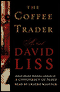 The Coffee Trader audio book by David Liss
