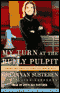 My Turn at the Bully Pulpit (Unabridged) audio book by Greta Van Susteren