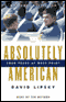 Absolutely American: Four Years at West Point audio book by David Lipsky