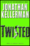 Twisted audio book by Jonathan Kellerman