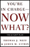 You're in Charge, Now What?: The 8 Point Plan audio book by Thomas Neff and James Citrin