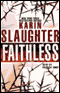 Faithless: A Novel audio book by Karin Slaughter