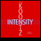 Intensity: A Novel (Unabridged) audio book by Dean Koontz