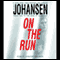 On the Run audio book by Iris Johansen