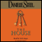 The House (Unabridged) audio book by Danielle Steel