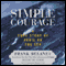 Simple Courage: A True Story of Peril on the Sea audio book by Frank Delaney