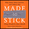 Made to Stick (Unabridged) audio book by Chip Heath and Dan Heath