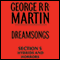 Dreamsongs, Section 5: Hybrids and Horrors, from Dreamsongs (Unabridged Selections) (Unabridged) audio book by George R. R. Martin