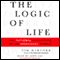 The Logic of Life: The Rational Economics of an Irrational World audio book by Tim Harford