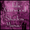 Shadow Music: A Novel audio book by Julie Garwood