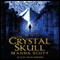The Crystal Skull audio book by Manda Scott