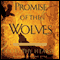Promise of the Wolves: Wolf Chronicles, Book 1 audio book by Dorothy Hearst