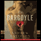 The Gargoyle (Unabridged) audio book by Andrew Davidson