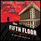 The Fifth Floor (Unabridged) audio book by Michael Harvey