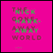 The Gone-Away World (Unabridged) audio book by Nick Harkaway