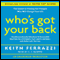 Who's Got Your Back: The Breakthrough Program to Build Deep, Trusting Relationships (Unabridged) audio book by Keith Ferrazzi