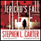 Jericho's Fall (Unabridged) audio book by Stephen L. Carter