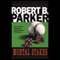 Mortal Stakes (Unabridged) audio book by Robert B. Parker