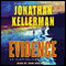 Evidence: An Alex Delaware Novel audio book by Jonathan Kellerman