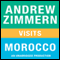 Andrew Zimmern Visits Morocco: Chapter 15 from 'The Bizarre Truth' (Unabridged)