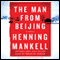 The Man from Beijing (Unabridged) audio book by Henning Mankell