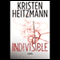 Indivisible: A Novel (Unabridged) audio book by Kristen Heitzmann
