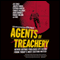 Agents of Treachery (Unabridged) audio book by Otto Penzler (editor), Lee Child, James Grady, Joseph Finder, John Lawton, Stephen Hunter