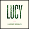 Lucy (Unabridged) audio book by Laurence Gonzales