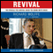 Revival: The Struggle for Survival Inside the Obama White House (Unabridged) audio book by Richard Wolffe