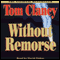 Without Remorse (Unabridged) audio book by Tom Clancy