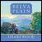Heartwood: A Novel (Unabridged) audio book by Belva Plain