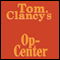 Tom Clancy's Op-Center: Tom Clancy's Op-Center #1 (Unabridged) audio book by Tom Clancy, Steve Pieczenik, Jeff Rovin