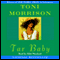 Tar Baby (Unabridged) audio book by Toni Morrison