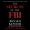 The Secrets of the FBI (Unabridged) audio book by Ronald Kessler