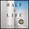 Half a Life: A Memoir (Unabridged) audio book by Darin Strauss