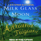 Milk Glass Moon: The Big Stone Gap Trilogy, Book 3 (Unabridged) audio book by Adriana Trigiani
