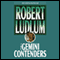 The Gemini Contenders (Unabridged) audio book by Robert Ludlum