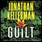 Guilt: An Alex Delaware Novel, Book 28 (Unabridged) audio book by Jonathan Kellerman