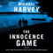 The Innocence Game (Unabridged) audio book by Michael Harvey