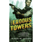 The Exodus Towers: The Dire Earth Cycle: Two (Unabridged) audio book by Jason M. Hough