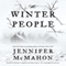 The Winter People: A Novel (Unabridged) audio book by Jennifer McMahon